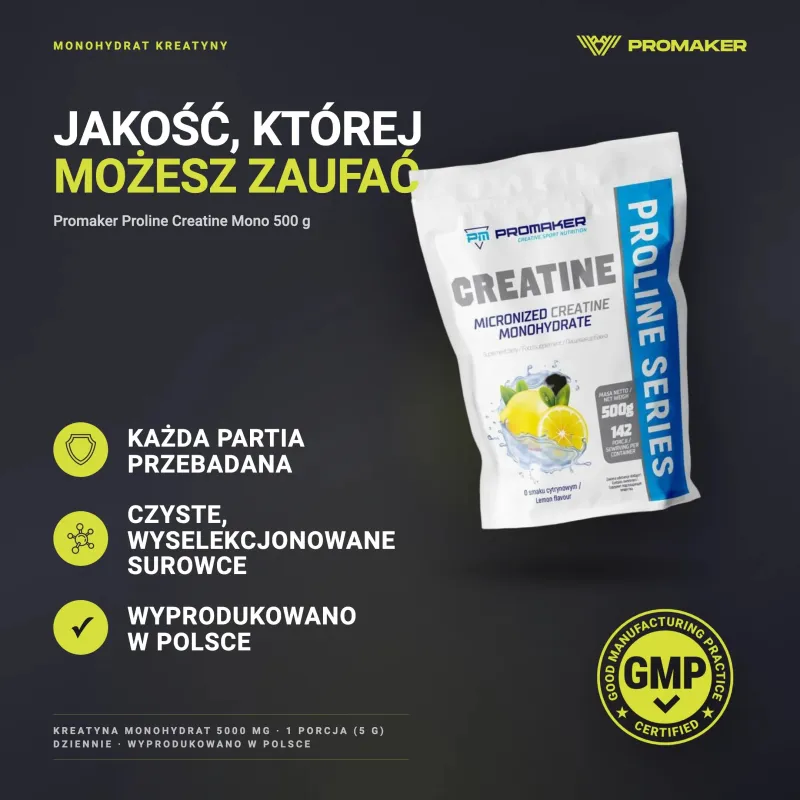 Creatine Promaker Proline Creatine Mono 500g – every batch tested, GMP certified, made in Poland