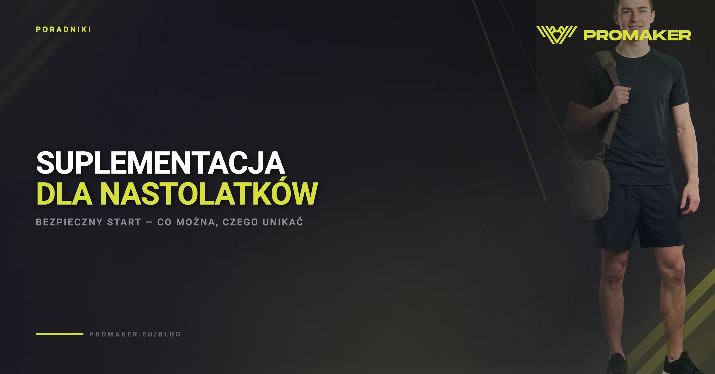 Suplementacja dla nastolatków — bezpieczny start