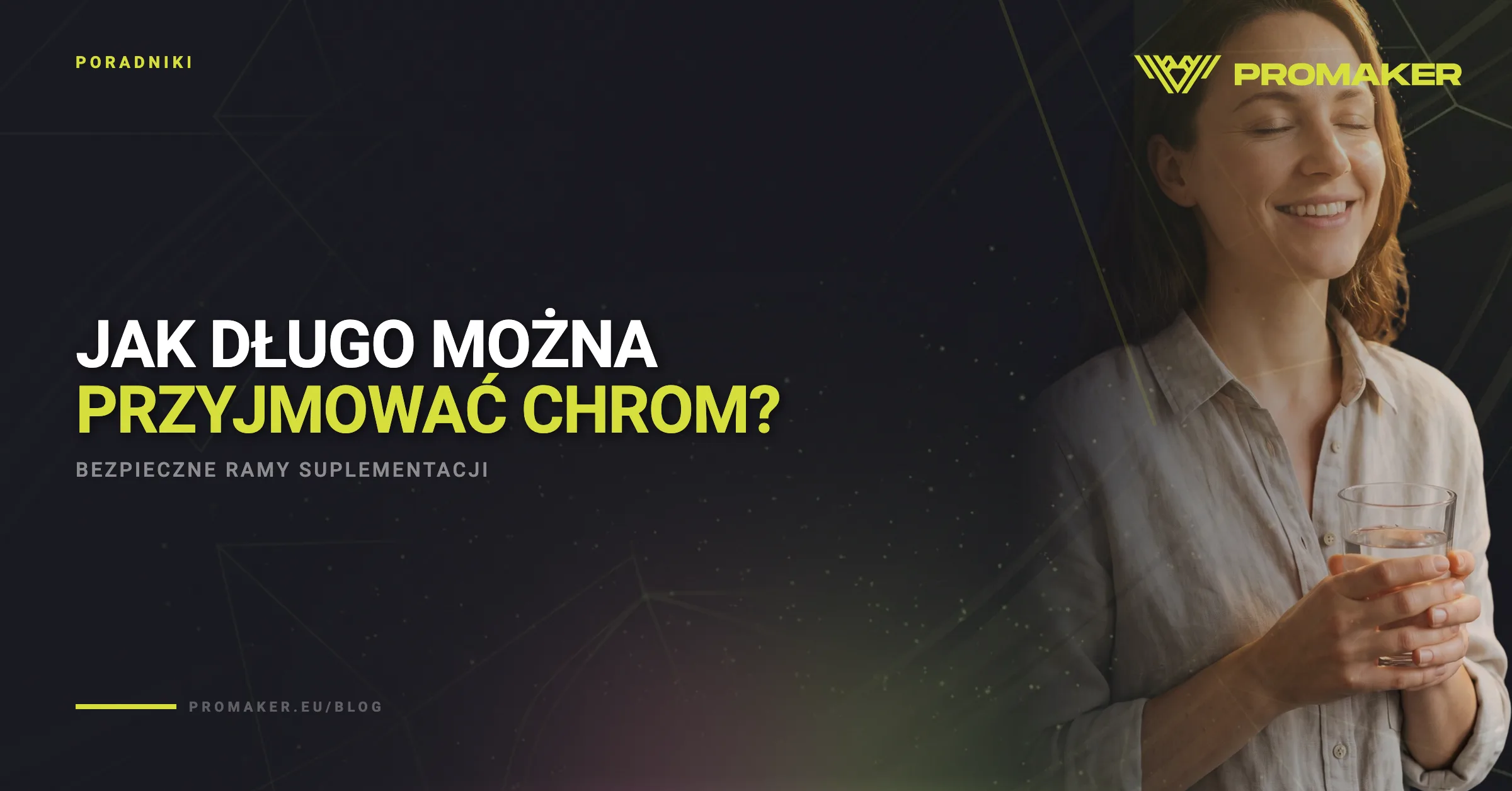 Jak długo można przyjmować chrom?