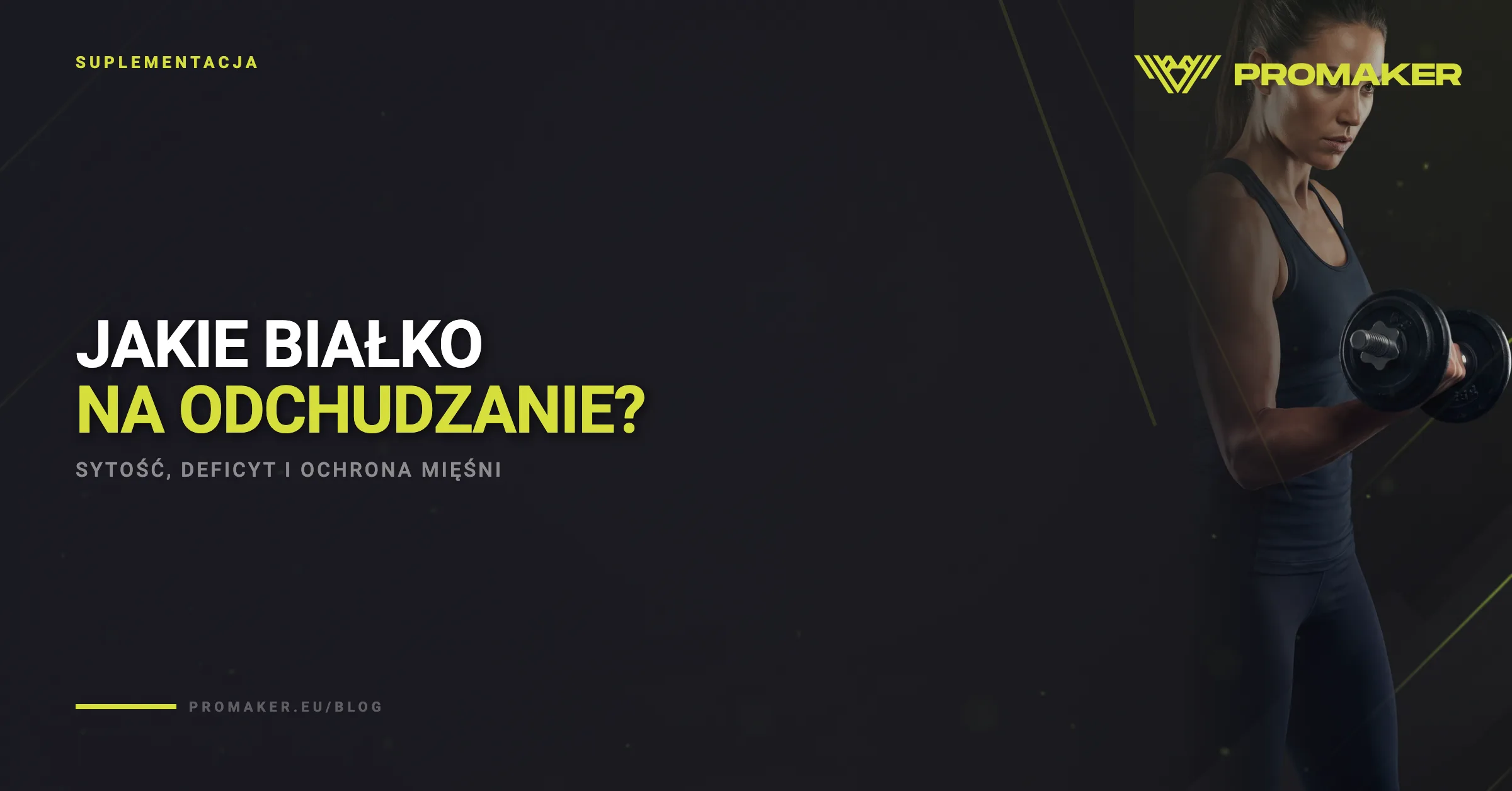 Jakie białko na odchudzanie?